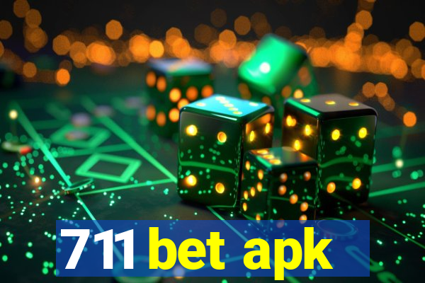 711 bet apk